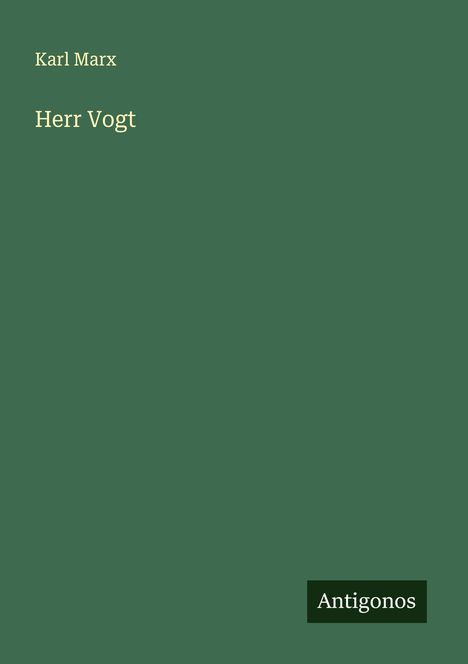 Karl Marx (1897-1985): Herr Vogt, Buch