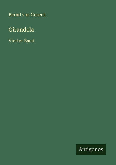 Bernd Von Guseck: Girandola, Buch