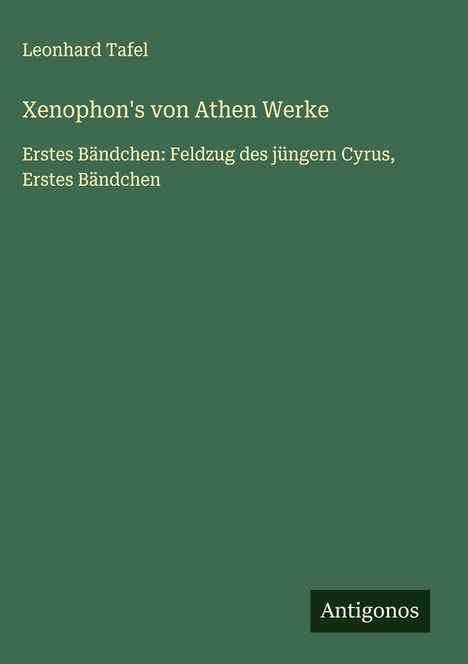 Leonhard Tafel: Xenophon's von Athen Werke, Buch