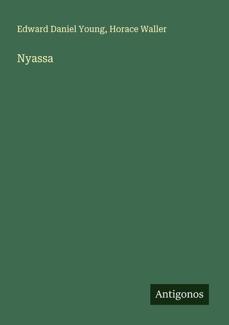 Edward Daniel Young: Nyassa, Buch