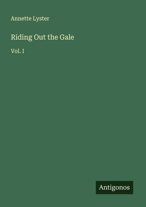 Annette Lyster: Riding Out the Gale, Buch