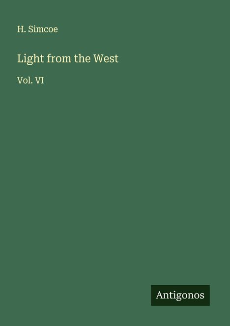 H. Simcoe: Light from the West, Buch