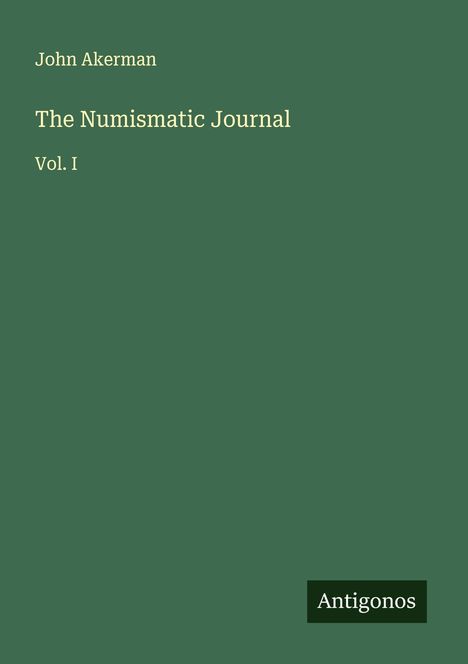 John Akerman: The Numismatic Journal, Buch
