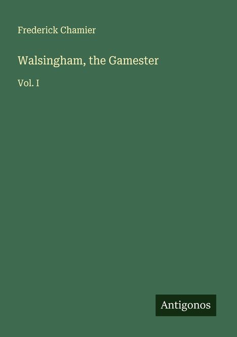 Frederick Chamier: Walsingham, the Gamester, Buch