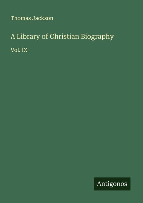 Thomas Jackson: A Library of Christian Biography, Buch