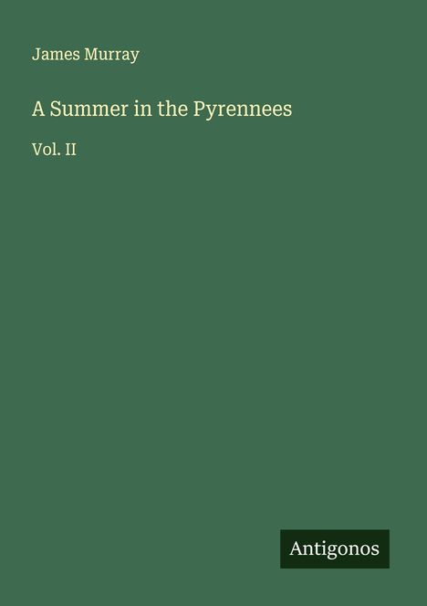 James Murray: A Summer in the Pyrennees, Buch