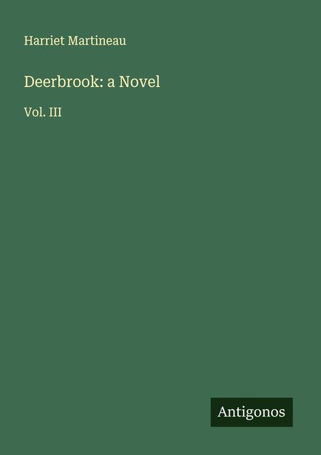 Harriet Martineau: Deerbrook: a Novel, Buch
