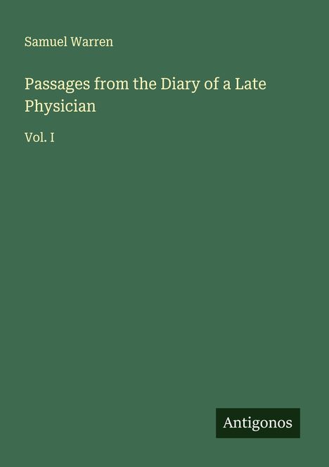 Samuel Warren: Passages from the Diary of a Late Physician, Buch