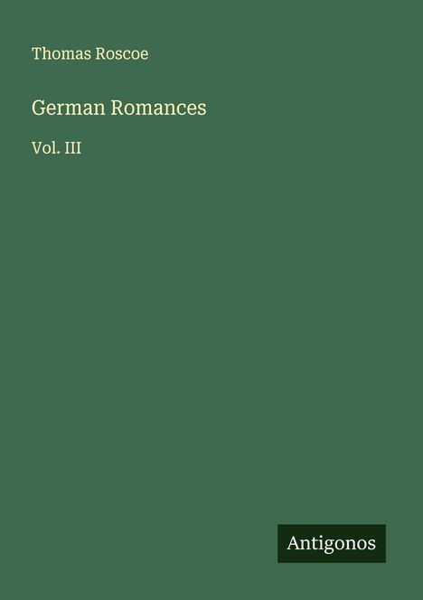 Thomas Roscoe: German Romances, Buch