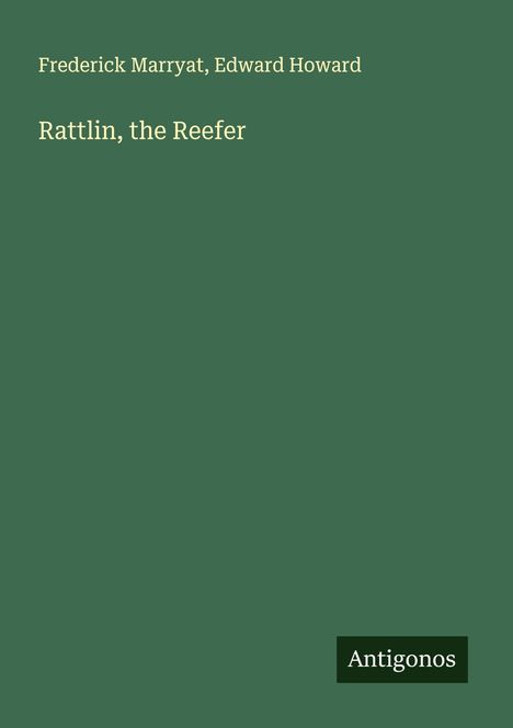 Frederick Marryat: Rattlin, the Reefer, Buch