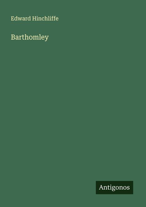Edward Hinchliffe: Barthomley, Buch