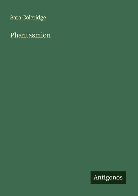 Sara Coleridge: Phantasmion, Buch