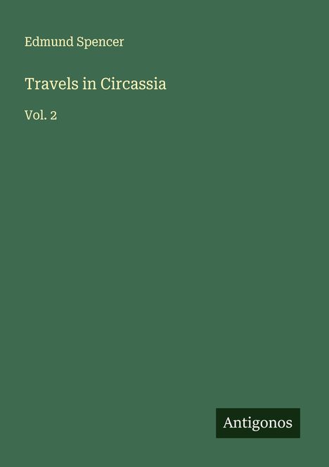 Edmund Spencer: Travels in Circassia, Buch