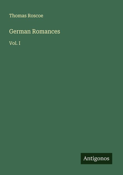 Thomas Roscoe: German Romances, Buch