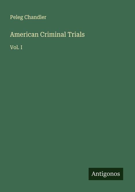 Peleg Chandler: American Criminal Trials, Buch