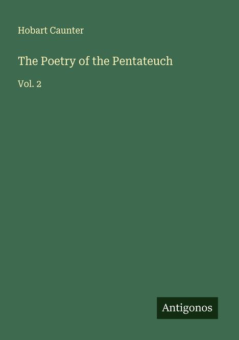 Hobart Caunter: The Poetry of the Pentateuch, Buch