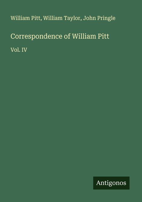 William Pitt: Correspondence of William Pitt, Buch