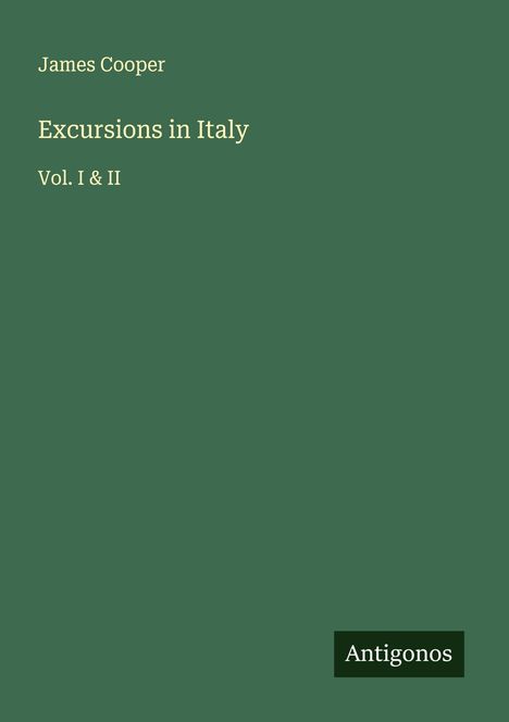 James Cooper: Excursions in Italy, Buch