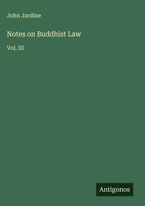 John Jardine: Notes on Buddhist Law, Buch