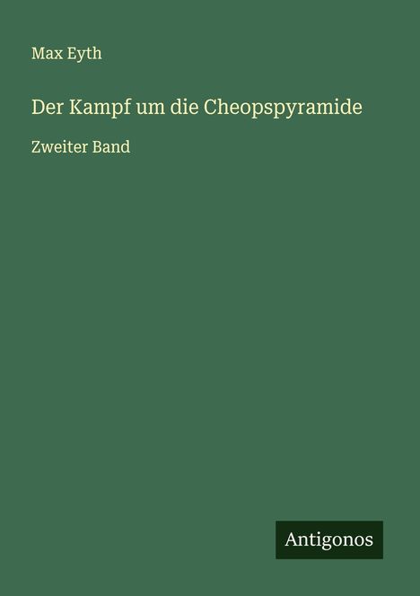 Max Eyth: Der Kampf um die Cheopspyramide, Buch