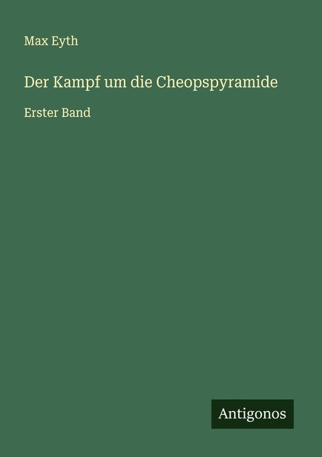 Max Eyth: Der Kampf um die Cheopspyramide, Buch