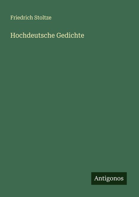 Friedrich Stoltze: Hochdeutsche Gedichte, Buch