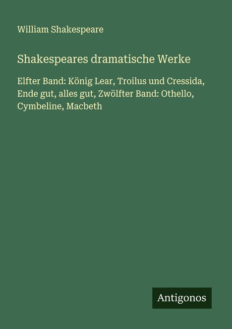 William Shakespeare: Shakespeares dramatische Werke, Buch