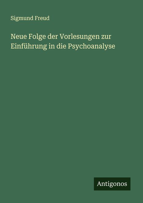Sigmund Freud: Neue Folge der Vorlesungen zur Einführung in die Psychoanalyse, Buch
