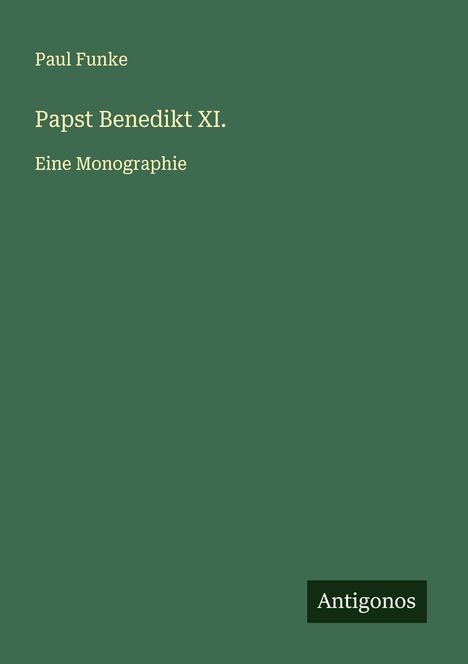 Paul Funke: Papst Benedikt XI., Buch