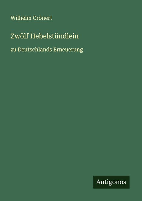 Wilhelm Crönert: Zwölf Hebelstündlein, Buch