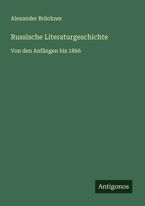 Alexander Brückner: Russische Literaturgeschichte, Buch