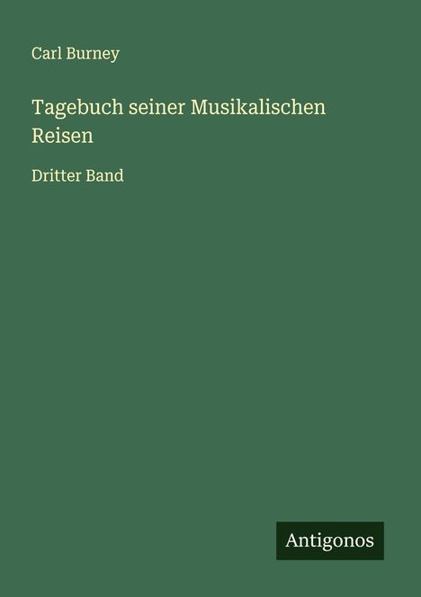 Carl Burney: Tagebuch seiner Musikalischen Reisen, Buch