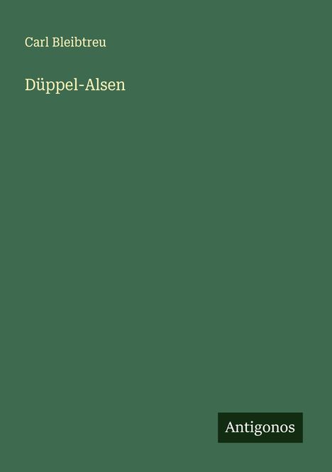 Carl Bleibtreu: Düppel-Alsen, Buch