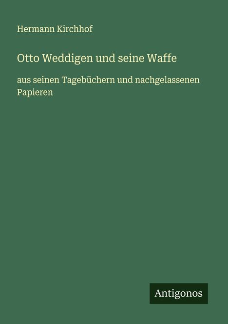 Hermann Kirchhof: Otto Weddigen und seine Waffe, Buch