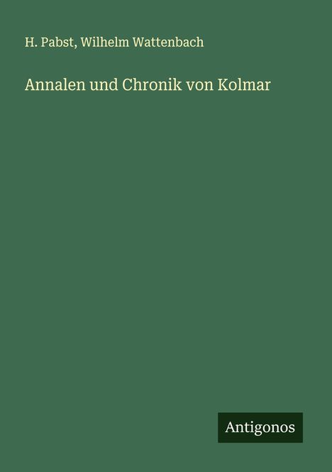 H. Pabst: Annalen und Chronik von Kolmar, Buch