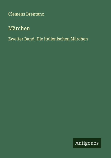 Clemens Brentano: Märchen, Buch