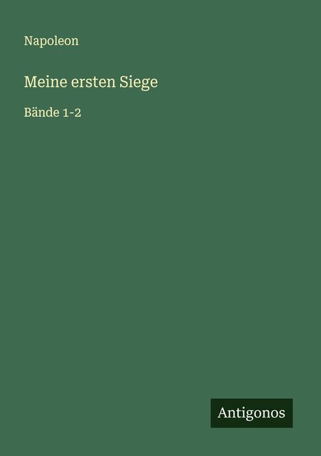 Napoleon: Meine ersten Siege, Buch