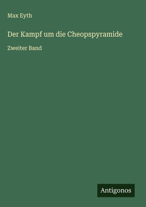 Max Eyth: Der Kampf um die Cheopspyramide, Buch