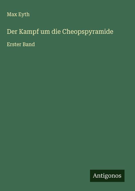 Max Eyth: Der Kampf um die Cheopspyramide, Buch