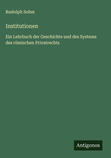 Rudolph Sohm: Institutionen, Buch
