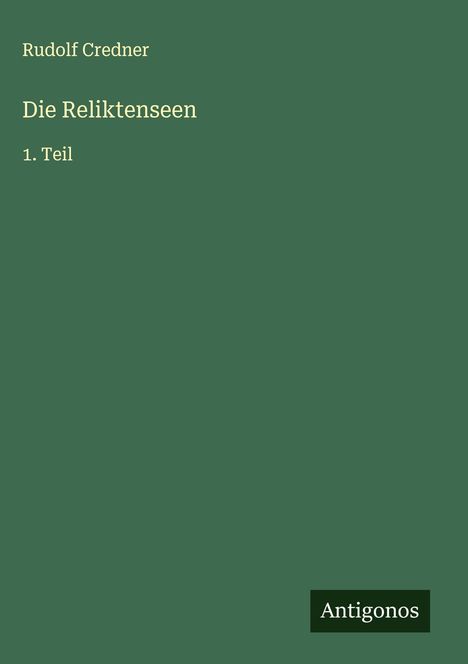 Rudolf Credner: Die Reliktenseen, Buch