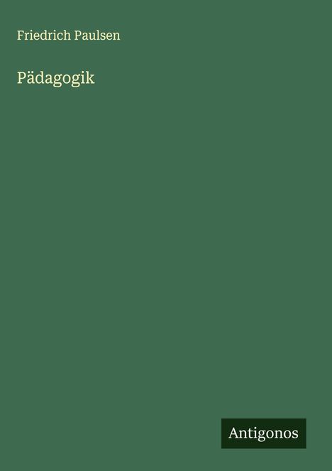 Friedrich Paulsen: Pädagogik, Buch