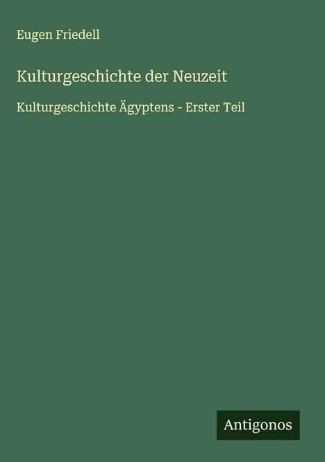 Eugen Friedell: Kulturgeschichte der Neuzeit, Buch