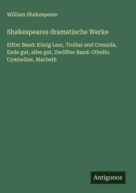 William Shakespeare: Shakespeares dramatische Werke, Buch