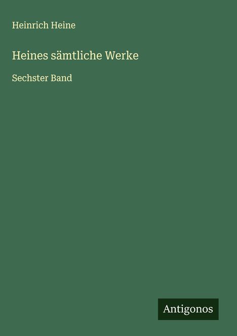 Heinrich Heine: Heines sämtliche Werke, Buch