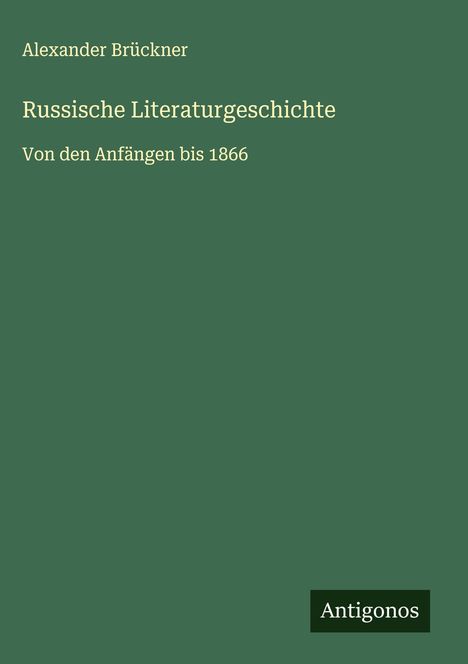 Alexander Brückner: Russische Literaturgeschichte, Buch