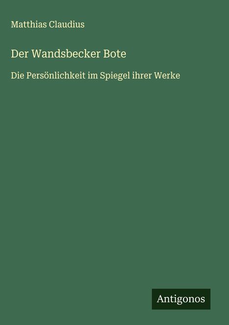 Matthias Claudius: Der Wandsbecker Bote, Buch
