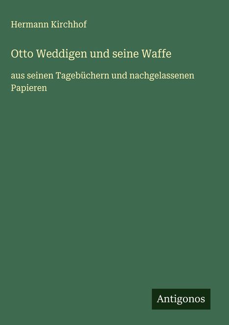 Hermann Kirchhof: Otto Weddigen und seine Waffe, Buch