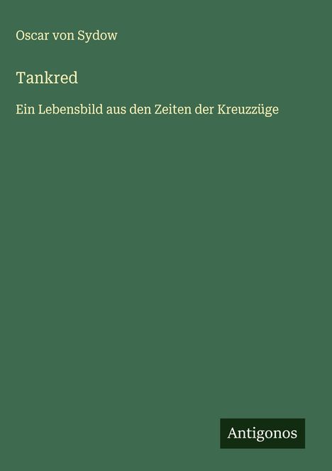 Oscar Von Sydow: Tankred, Buch
