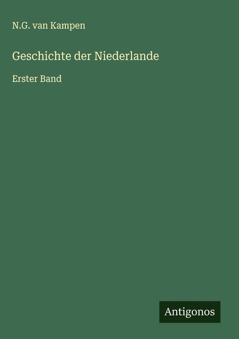 N. G. Van Kampen: Geschichte der Niederlande, Buch